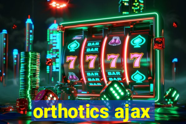 orthotics ajax