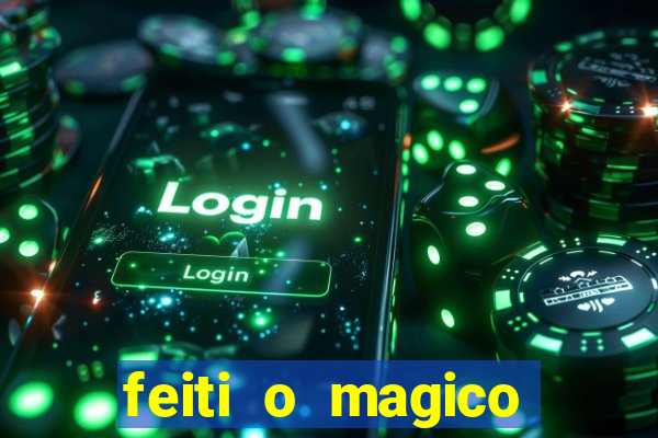 feiti o magico manga ler online