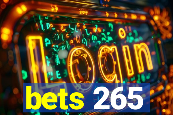 bets 265