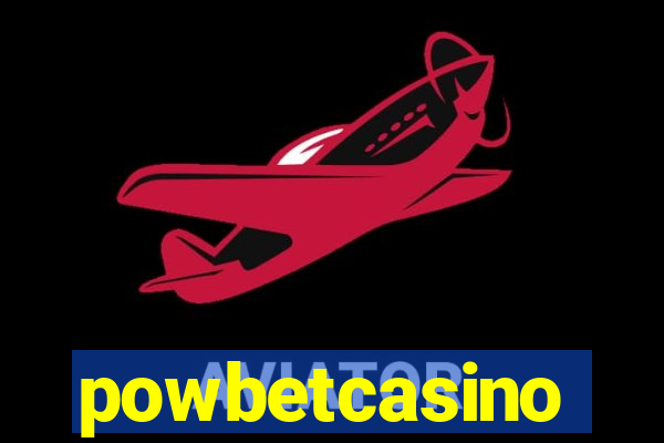 powbetcasino