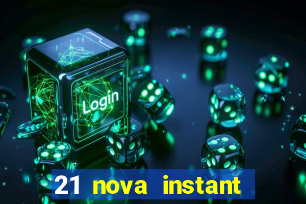 21 nova instant play casino