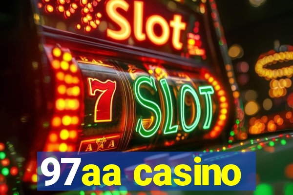 97aa casino