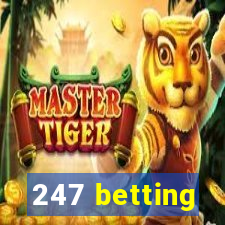 247 betting