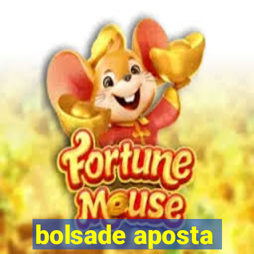 bolsade aposta