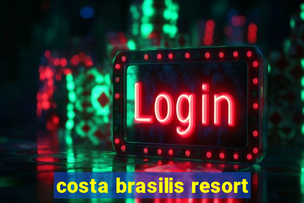 costa brasilis resort