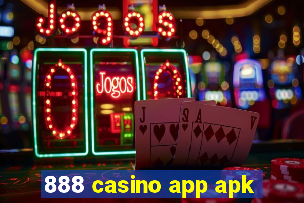 888 casino app apk