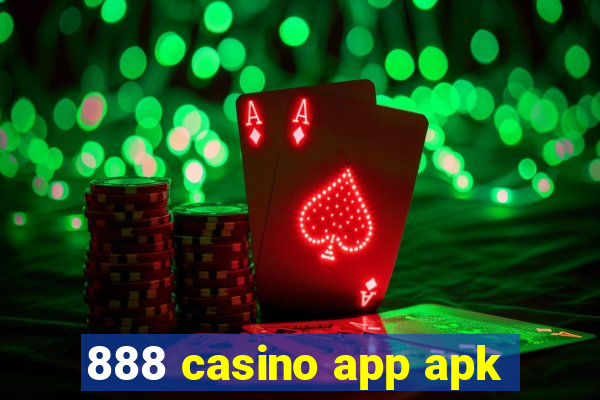 888 casino app apk