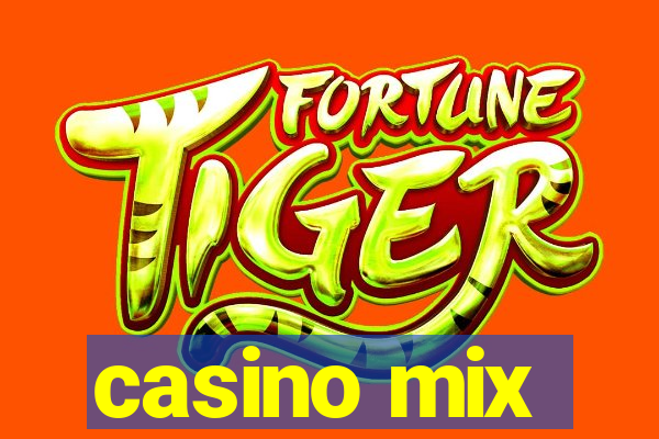 casino mix