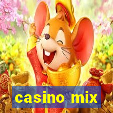 casino mix