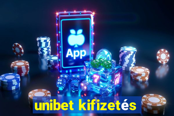 unibet kifizetés