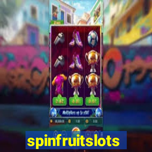 spinfruitslots