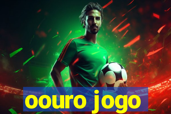 oouro jogo