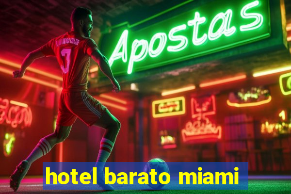 hotel barato miami