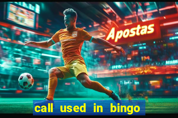 call used in bingo for number one