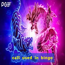 call used in bingo for number one