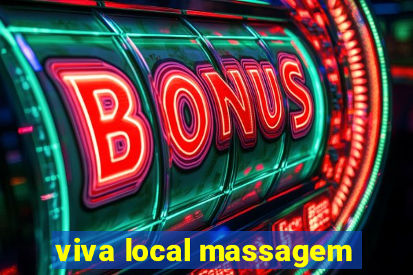 viva local massagem