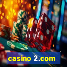 casino 2.com