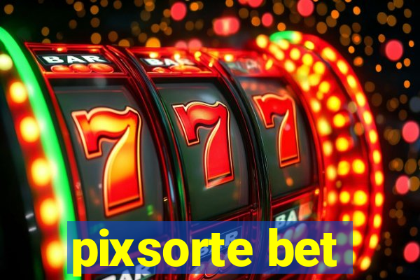 pixsorte bet