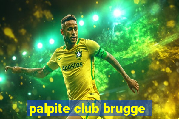 palpite club brugge