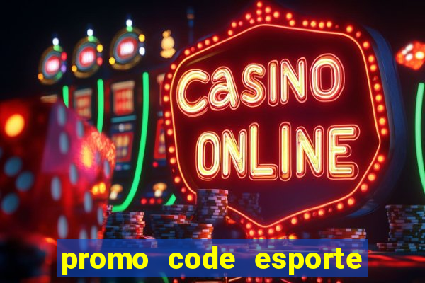 promo code esporte da sorte