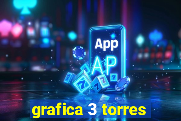 grafica 3 torres