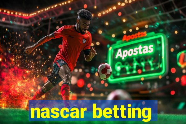 nascar betting