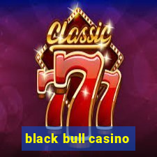 black bull casino