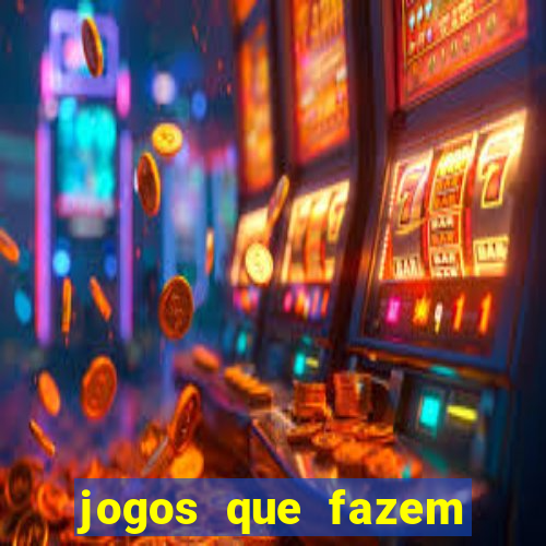 jogos que fazem ganhar dinheiro de verdade