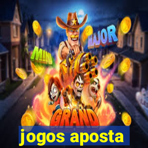 jogos aposta