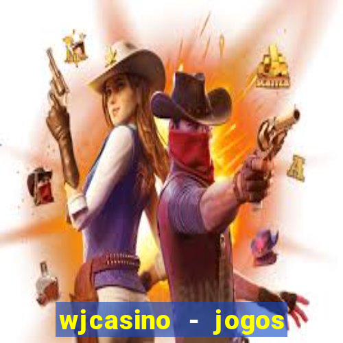 wjcasino - jogos slots premium