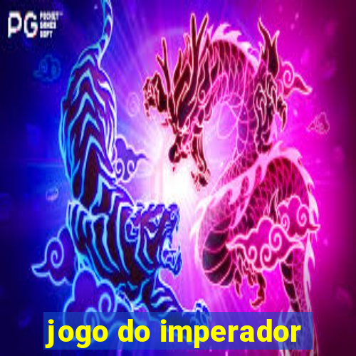 jogo do imperador