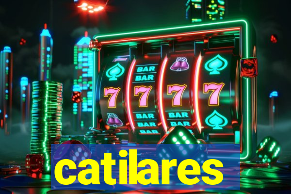 catilares