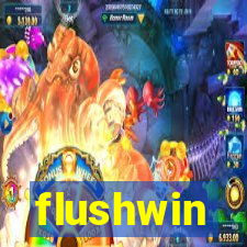 flushwin