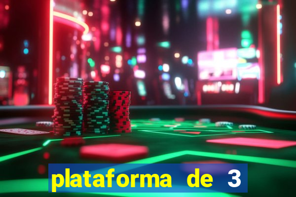 plataforma de 3 reais cassino