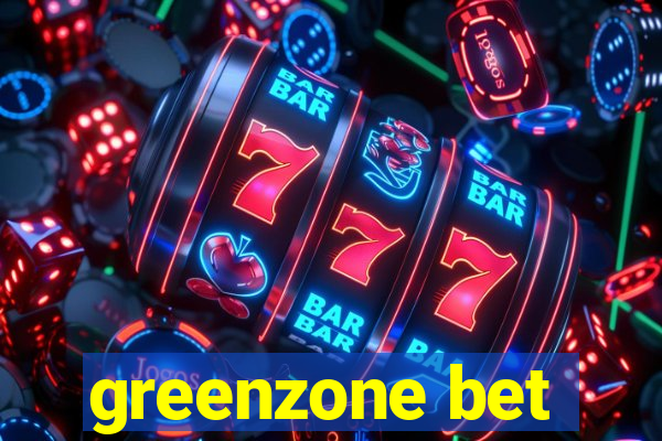 greenzone bet