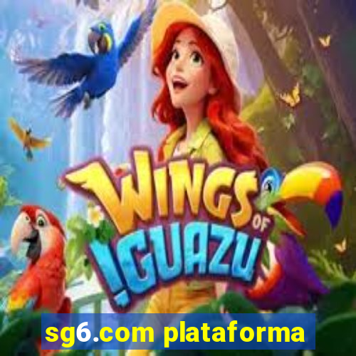 sg6.com plataforma