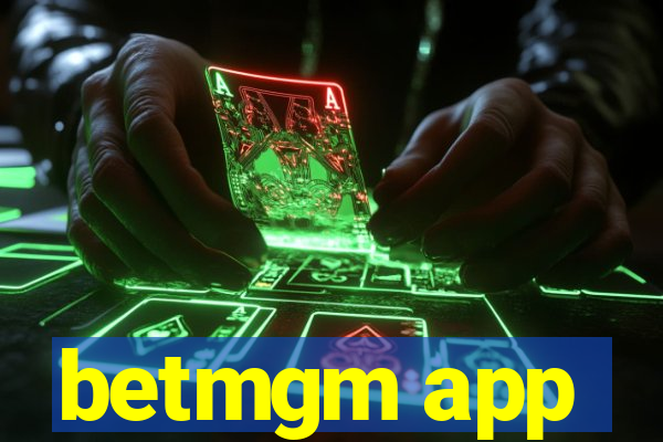 betmgm app