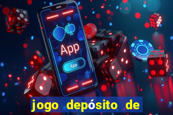 jogo depósito de 1 real