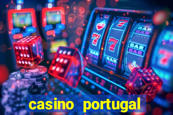 casino portugal fortune tiger