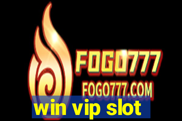 win vip slot