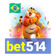 bet514