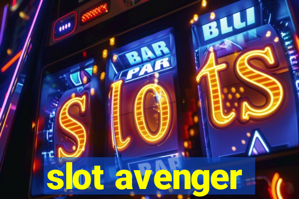 slot avenger