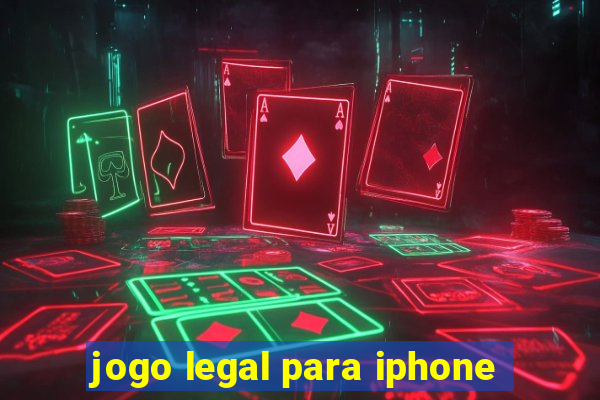 jogo legal para iphone