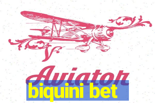 biquini bet