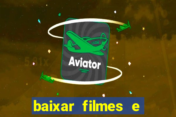 baixar filmes e series online mp4