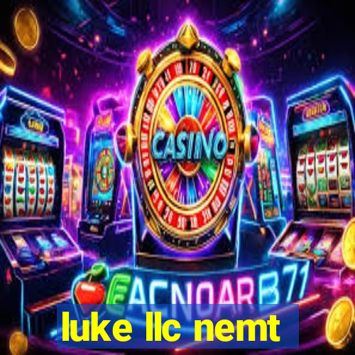 luke llc nemt