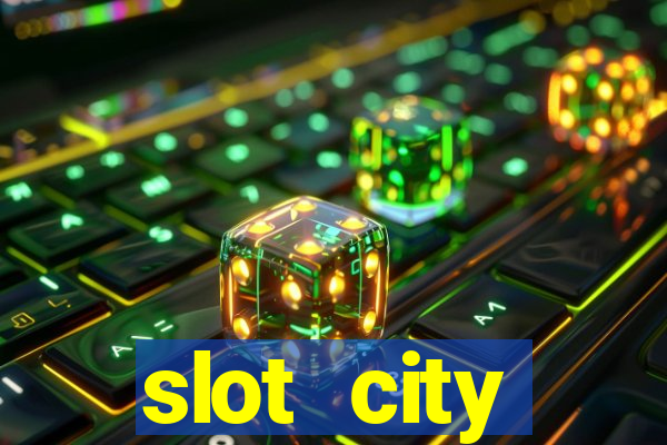 slot city прямо сейчас