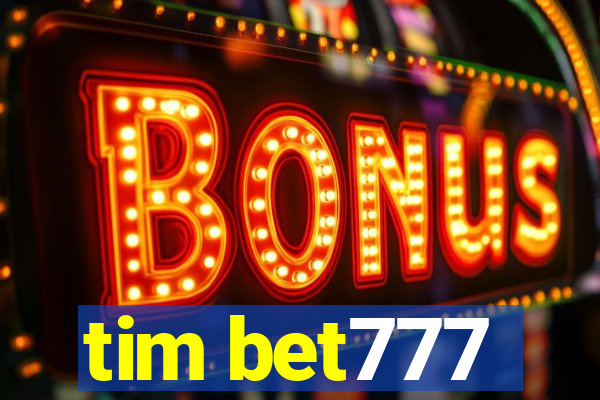 tim bet777