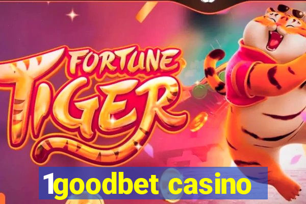 1goodbet casino