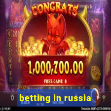 betting in russia